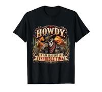 Howdy I Am Having a Terrible Time Squelette de Cowboy Amusant T-Shirt Graphique avec Valeur