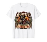 Howdy I Am Having a Terrible Time Squelette de Cowboy Amusant T-Shirt Graphique avec Valeur