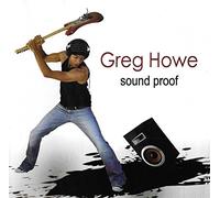 Howe, Greg - Sound Proof [Import]