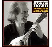 Howe, Steve - Portraits Of Bob Dylan