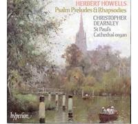 Howells, H. - Psalm-Preludes & Rhapsodies