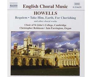Howells, H. - Requiem / Take Him Earth by Howells, H. (1999) Audio CD