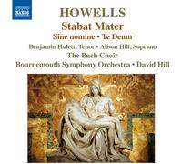 Howells / Hulett / H - Stabat Mater Te Deum & Sine Nomine [New CD]