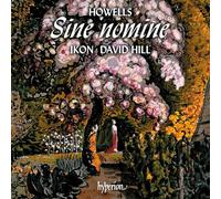 Howells: King David & Sine Nomine
