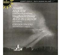 Howells : Requiem, Vaughan Williams : Mass in G Minor