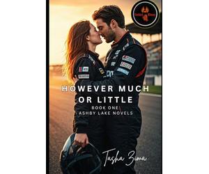 However Much or Little: Book One: Ashby Lake Novels