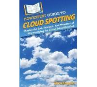 Howexpert Guide To Cloud Spotting