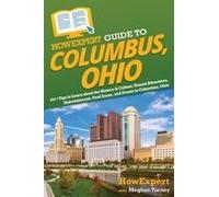 Howexpert Guide To Columbus, Ohio