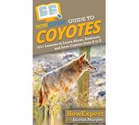 Howexpert Guide To Coyotes