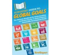 Howexpert Guide To Global Goals