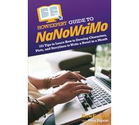 Howexpert Guide To Nanowrimo