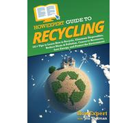Howexpert Guide To Recycling