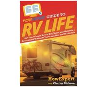 Howexpert Guide To Rv Life