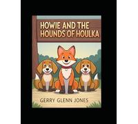 Howie and the Hounds of Houlka