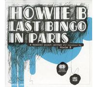 Howie B - Last Bingo in Paris