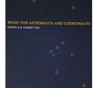 Howie B - Music for Astronauts & Co
