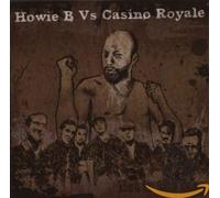 Howie B Vs Casino Royale - Not in The Face (Reale Dub V.) [Import]