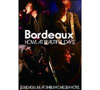 Howl at Beautiful Days-201404e [Import allemand]