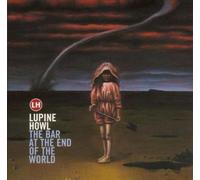 Howl, Lupine - The Bar At The End Of The World