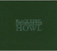 Howl: Special Edition/+Book by Black Rebel Motorcycle Club