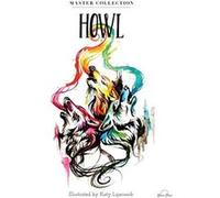 Howl: Stress Relieving Adult Coloring Book, Master Collection Katy Lipscomb (Auteur)