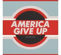 Howler – America Give Up – CD – Import