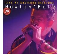Howlin' Bill - Live at Ancienne Belgique