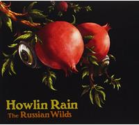 Howlin Rain - Russian Wilds