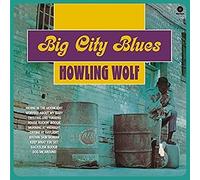 Howlin' Wolf - Big City Blues