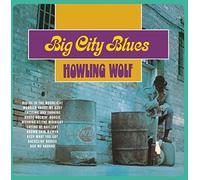 Howlin' Wolf - Big City Blues [Import]