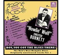 Howlin Wolf - Boy You Got The Blues There! Vol. 1: The Wolf's West Memphis Blues [Vinyl Lp]