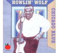 Howlin Wolf - Chicago Blue [Import]