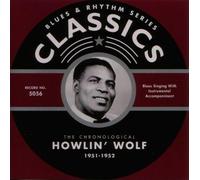 Howlin Wolf - Classics 1951-1952 [Import]