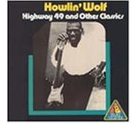 Howlin' Wolf - Highway 49