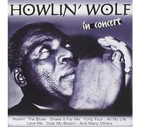 Howlin' Wolf - In Concert