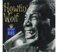 Howlin Wolf - Kings of The Blues