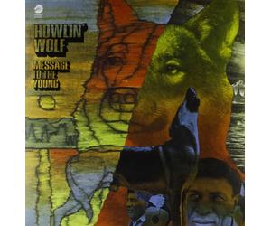 Howlin' Wolf - Message to the Young