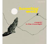 Howlin' Wolf Moanin' in the Moonlight (Vinyl) Bonus Tracks 12" Album