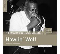 Howlin' Wolf - Rough Guide to Howlin'..