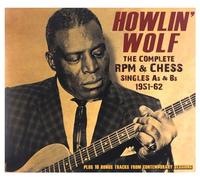 Howlin' Wolf - The Complete RPM & Chess Singles As & Bs: 1951-1962 [Box]