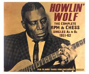 Howlin' Wolf - The Complete RPM & Chess Singles As & Bs: 1951-1962 [Box]