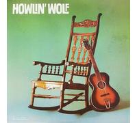 Howlin' Wolf (the Rocking Chair)