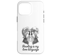 Howling est mon loup de langue d'amour Coque pour iPhone 16 Pro Max