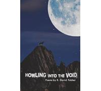 Howling Into the Void