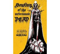 Howling of the Unfortunate Dead