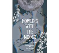 Howling with the Moons