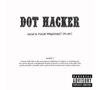 Dot Hacker - How's Your Process [New CD]