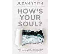 How's Your Soul? - [Livre en VO] Smith Judah (Auteur)