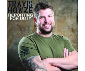 Howze, Travis - Reporting for Duty