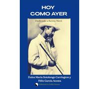 Hoy como ayer: Selección de narrativa sobre Benny Moré